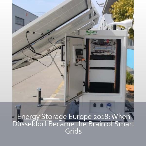 Energy Storage Europe 2018: When Düsseldorf Became the Brain of Smart Grids
